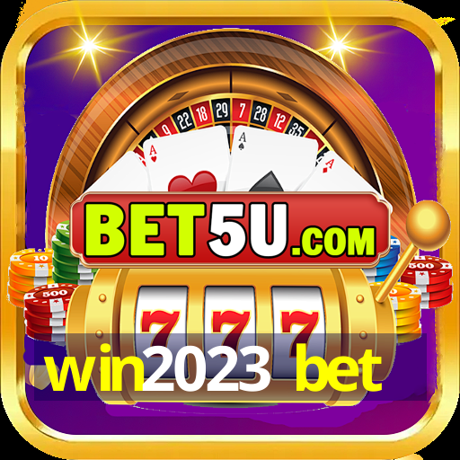 win2023 bet